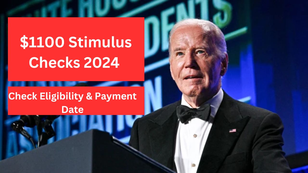 $1100 Stimulus Checks 2024