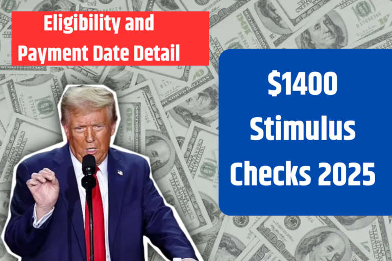 1400 Stimulus Checks 2025 Eligibility and Payment Date Details